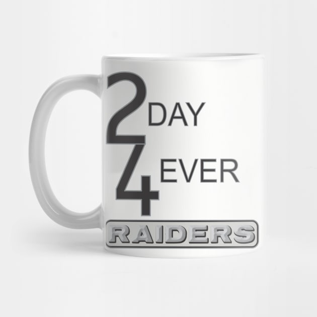 2Day 4Ever Raiders by Cavalrysword